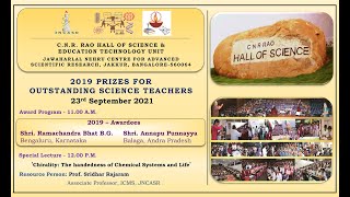 2019 Prizes for Outstanding Science Teachers- donated by C.N.R. Rao Education Foundation, JNCASR