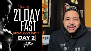 DAY 2 | 21 Day Fast | Pastor Smokie Norful