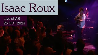 Isaac Roux Live at AB - Ancienne Belgique