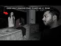 EVERY NIGHT SOMEONE COMES TO MEET ME 12:30 AM | WOH KYA HOGA EPISODE 337 | THE PARANORMAL SHOW