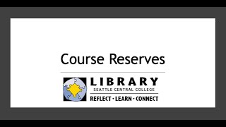 Course Reserves at Seattle Central College Library