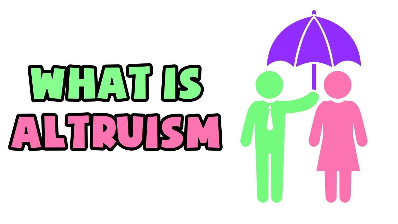 What Is Altruism | Explained In 2 Min - YouTube