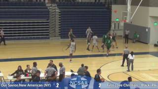 Our Savior New American (NY) vs. First Love Christian - Black (PA) - NCSAA Basketball