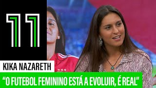 Kika Nazareth fala sobre o Futebol Feminino