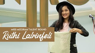 RUTHI LALRINFELI - MISS MIZORAM 2020 TALENT ROUND