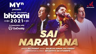 Sai Narayana - MYn presents Bhoomi 21 | Raj Pandit | Salim Sulaiman | Sai Bhajan 2021