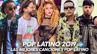 Pop Latino Mix 2019 - Lo Mejor de Pop Latino 2019