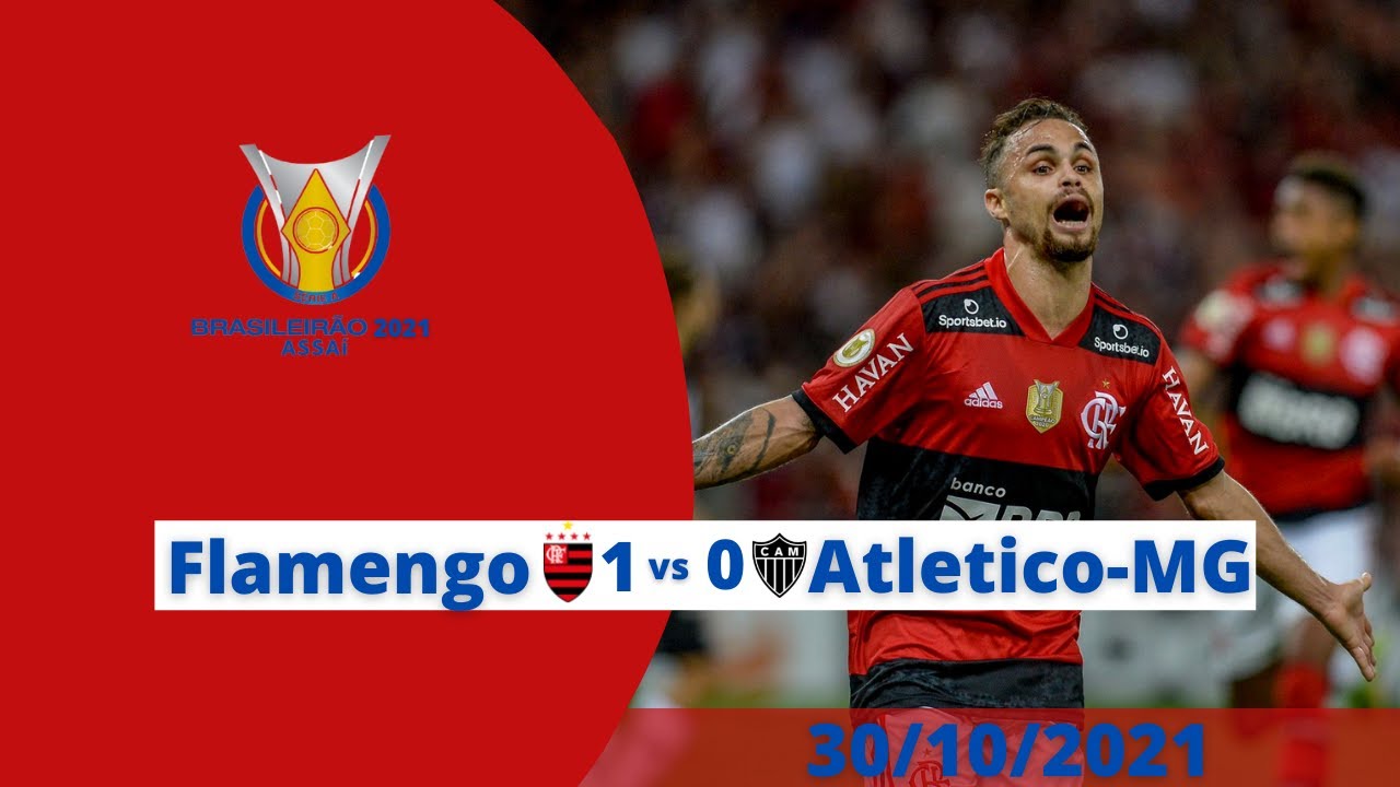 FLAMENGO 1 - 0 ATLETICO-MG | MELHORES MOMENTOS CAMPEONATO BRASILEIRO ...