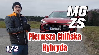 MG ZS 1 5 Hybrid 2025 - 197 KM pierwsza chińska hybryda SUV na kanale