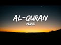 Muad - Al-Quran (Vocals Only) - Lyrics