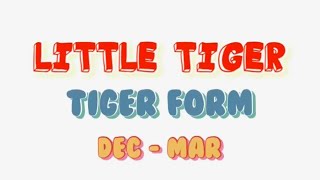 Little Tiger 10 Basic Motions (Dec - Mar)