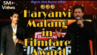 Haryanvi Malang in Filmfare Award !Comedy Show! Lovish Arnaicha!