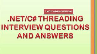 .NET/C# Threading Interview Questions