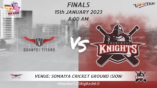 QUANTEI TITANS VS ANONYMOUS KNIGHTS | BIG BASH 6.0 2022 | FINAL MATCH