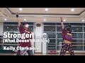 Stronger(What Doesn't Kill You) - Kelly Clarkson / Zumba / Choreography / Dance / Workout / WZS CREW