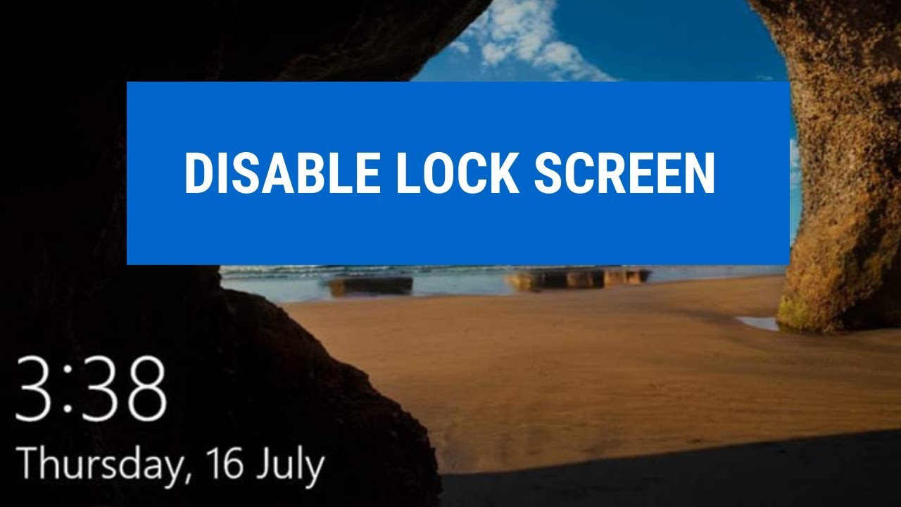 How To Remove Lock Screen Windows 10 - YouTube