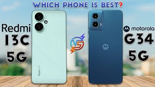 Motorola G34 vs Redmi 13C 5G : Which Phone is Best 😮❓
