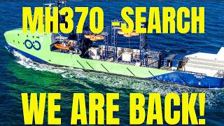 MH370 Search - We are Back!