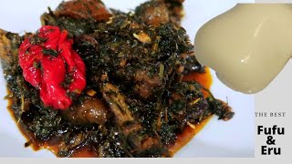 How to cook delicious and tasty Eru with Spinach / Fufu and Eru Cameroonian Dish.