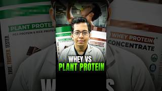 Whey VS Plant Protein | Which is Better ? | Dt.Bhawesh | #diettubeindia #dietitian #shorts