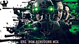 URI BGM Ringtone mix || URI The surgical strike
