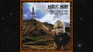 MagicMan - Wizard in a Tower That You Could Never Siege