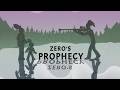 ZERO'S PROPHECY - PINS 'N STITCHES ANIMATIC