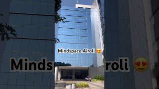 Mindspace IT Park, Airoli, Navi Mumbai #airoli #mindspace