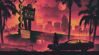 Hotline Miami - Synthwave MIX ost