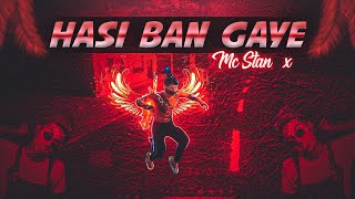 Hasi Ban Gaye X Mc Stan Free Fire Montage 🥀 || Free Fire Song Status || Free Fire Status