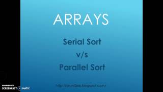 Arrays Serial Sorting and Parallel Sorting