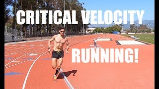CRITICAL VELOCITY RUNNING?! WORKOUTS AND TRAINING TIPS | Coach Sage Canaday
