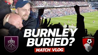 VLOG: Bournemouth Banish BAFFLING Burnley As Relegation Looms For Clarets