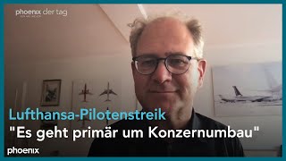 Andreas Spaeth (Luftfahrtjournalist) im Schaltgespräch zu den Streiks der Lufthansa-Piloten