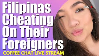 Filipinas Cheating in Their Foreigners | Dating Filipinas | Meet a Filipina