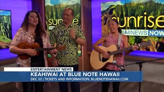 Keahiwai to perform at Blue Note Hawaii