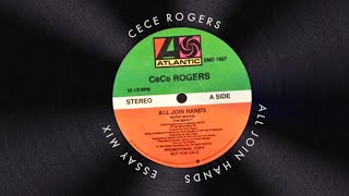 CeCe Rogers - All Join Hands (Essay Mix)