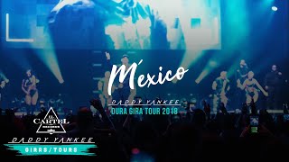Daddy Yankee - México (La Gira Dura 2018)