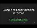 Python Programming Tutorial | Global and Local Variables in Python | GeeksforGeeks