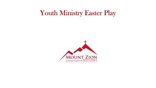 Youth Ministry Easter Play