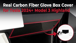 Carbon Fiber Glove Box Cover for Tesla 2024+ Model 3 Highland