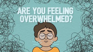 Overwhelmed: Managing Feelings and Racing Thoughts | AboutKidsHealth at SickKids