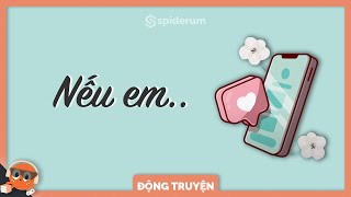 [Truyện ngắn] Sao em lại tắt máy - Phần 9-10 | NHỆN ĐỌC TRUYỆN | duongAQ | Spiderum Giải Trí