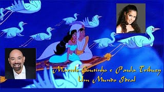 Aladdin: Marcelo Coutinho e Paula Tribuzy - Um Mundo Ideal -(1992)
