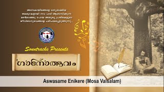 Aswasame Enikere: Mosa Valsalam