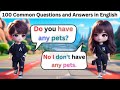 Daily Life English Conversation Practice: 100 Common Questions and Answers For Beginners