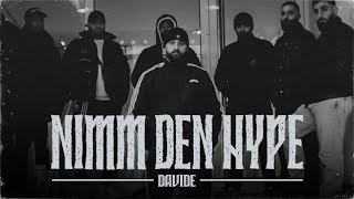 DAVIDE - NIMM DEN HYPE prod. by Oster (OFFICIAL VIDEO)