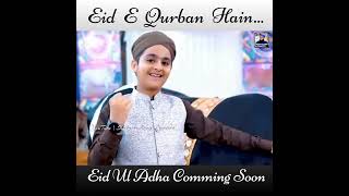 Eid E Qurban Hain - Son's Of Hafiz Tahir Qadri | #bakraeidspecialstatu #eiduladha | #viralshorts