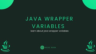 Java Fundamentals - Wrapper Variables Types