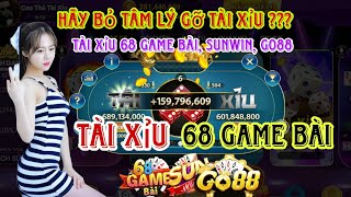 68 Game Bài | Cách Chơi Game Tài Xỉu Đổi Thưởng Iwin, Sunwin, 789Club, 68 Game Bài Luôn Thắng 2024
